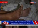 NewsTVLive: Tindero sa palengke, patay matapos pagbabarilin habang natutulog