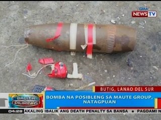 BP: Bomba na posilbeng sa Maute Group, natagpuan