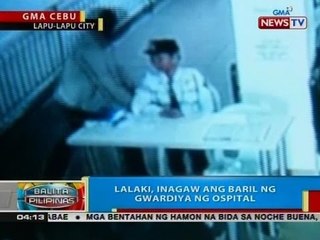 BP: Lalaki, inagaw ang baril ng gwardiya ng ospital