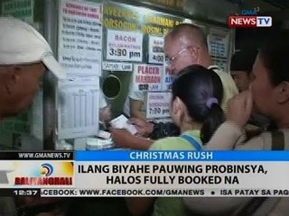 Ilang byahe pauwing probinsya, halos fully booked   na