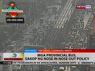 BT: Mga provincial bus, sakop ng Nose In Nose Out Policy