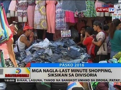 BT: Mga nagla-last minute shopping, siksikan sa Divisoria
