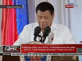 Pangulong Duterte, pinirmahan na ang P3.35-T National Budget para sa 2017