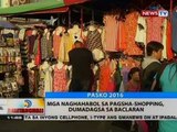 BT: Mga naghahabol sa pagsha-shopping, dumadagsa sa Baclaran