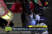 Panamericana Sur: tres muertos por volcadura de camioneta