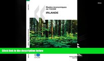 BEST PDF  Ã‰tudes Ã©conomiques de l OCDE : Irlande 2008: Edition 2008 (French Edition) [DOWNLOAD]