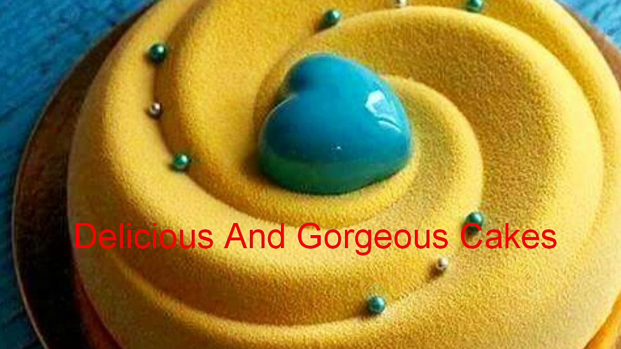 Delecious and Gorgeious Cackes