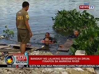 SONA: Bangkay ng lalaking isinemento sa drum, itinapon sa Marikina River