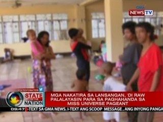 SONA: Mga nakatira sa lansangan, 'di raw palalayasin para sa paghahanda sa Miss Universe pageant