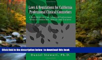 READ book  Laws   Regulations for California Professional Clinical Counselors: A Desk Reference