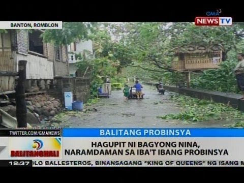 BT: Hagupit ni Bagyong Nina, naramdaman sa iba't ibang probinsya