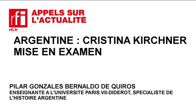 Argentine : Cristina Kirchner mise en examen