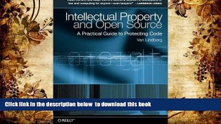 READ book  Intellectual Property and Open Source: A Practical Guide to Protecting Code Van
