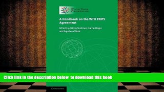 READ book  A Handbook on the WTO TRIPS Agreement  FREE BOOK ONLINE