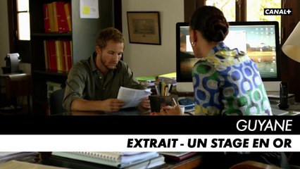 GUYANE - Un stage en or - Extrait saison 1
