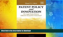 READ book  Patent Policy and Innovation: Do Legal Rules Deliver Effective Economic Outcomes?