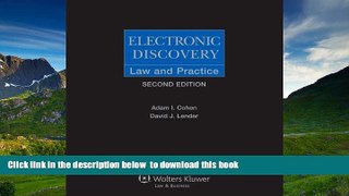 READ book  Electronic Discovery: Law and Practice Adam I Cohen FREE BOOK ONLINE