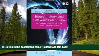 READ book  Biotechnology and Software Patent Law: A Comparative Review of New Developments (New