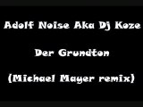 Adolf Noise  - Der Grundton (Michael Mayer remix)