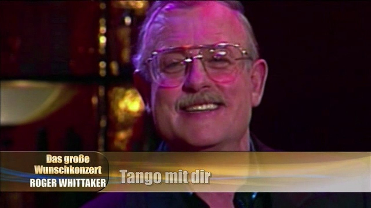 Roger Whittaker - Tango mit dir 1987