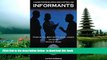 READ book  Informants - A Guide for Developing and Controlling Informants Michael e. Grimes FREE