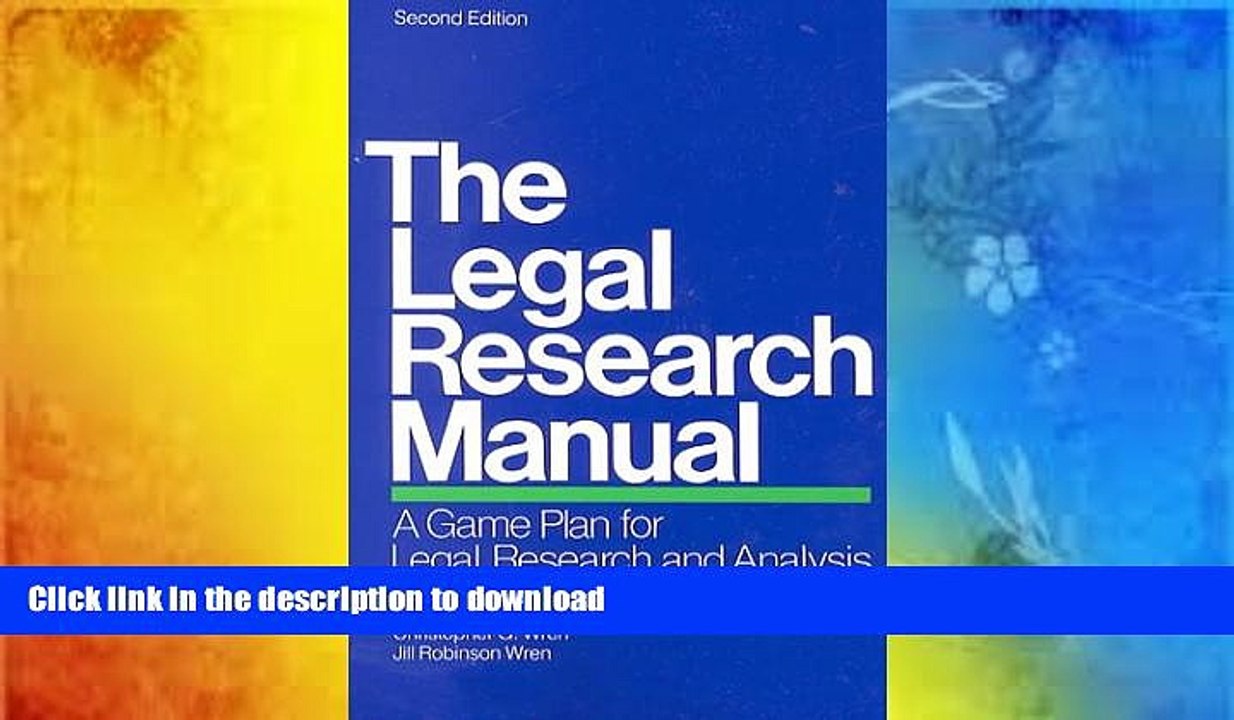EBOOK ONLINE The Legal Research Manual: A Game Plan for Legal Research and Analysis Christopher