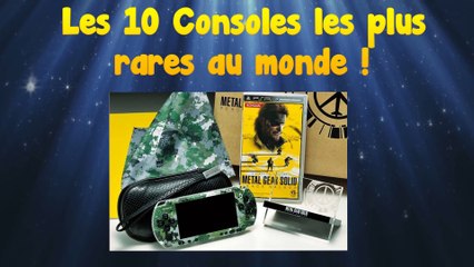 Les 10 Consoles les plus Rares au Monde !
