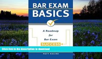 READ book  Bar Exam Basics: A Roadmap for Bar Exam Success (Pass the Bar Exam) (Volume 1) Matt