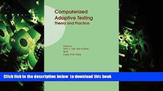 PDF [FREE] DOWNLOAD  Computerized Adaptive Testing: Theory and Practice FOR IPAD