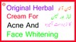 Original Herbal Cream for Acne and Face Whitening | 100% Herbal, Effective, Homemade Skin Brightening Fairness Cream |