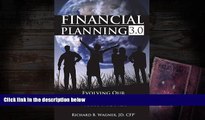 Read  Financial Planning 3.0: Evolving Our Relationships with Money  Ebook READ Ebook