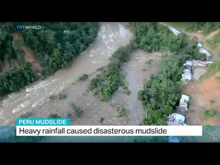 Heavy rainfall caused disasterous mudslide in Peru