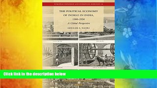 Audiobook  The Political Economy of Indigo in India, 1580-1930: A Global Perspective (European