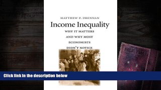 PDF  Income Inequality: Why It Matters and Why Most Economists Didnâ€™t Notice For Ipad
