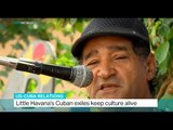 Little Havana's Cuban exiles keep culture alive, Kilmeny Duchardt reports