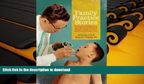 FAVORITE BOOK Family Practice Stories: Memories, Reflections, and Stories of Hoosier Family
