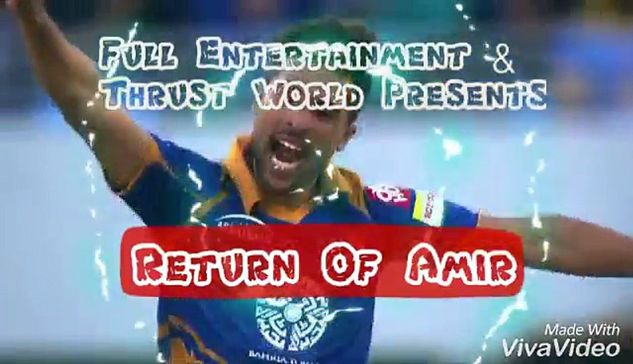 Return Of Mohammed Amir