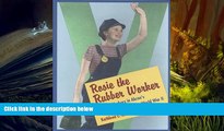 Download  Rosie the Rubber Worker: Women Workers in Akron s Rubber Factories during World War II