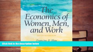 Read  The Economics of Women, Men and Work (7th Edition) (Pearson Series in Economics)  Ebook READ