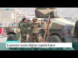 Explosion rocks Afghanistan capital Kabul
