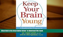 FREE [PDF]  Keep Your Brain Young: A Health and Diet Program for Your Brain, Including 150