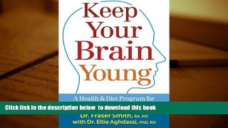 FREE [PDF]  Keep Your Brain Young: A Health and Diet Program for Your Brain, Including 150