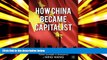 Read  How China Became Capitalist  Ebook READ Ebook