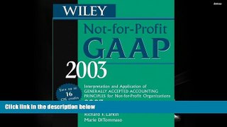 Read  Wiley Not-for-Profit GAAP 2003: Interpretation and Application of Generally Accepted