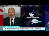 UK decides to leave or remain in EU on Thursday, Simon McGregor-Wood reports