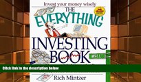 BEST PDF The Everything Investing Book: How to Pick, Buy, and Sell Stocks, Bonds and Mutual Funds