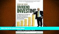 EBOOK ONLINE Step by Step Dividend Investing: A Beginner s Guide to the Best Dividend Stocks and