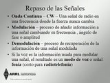 Clase para la Licencia General - MODULO 5 - Señales de Radio y Equipos