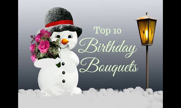 Top 10 Birthday bouquets | Dubai Florist