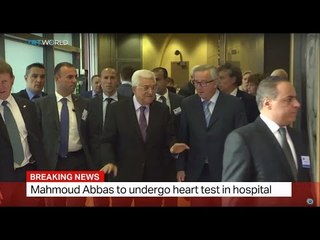 Mahmoud Abbas to undergo heart test in hospital